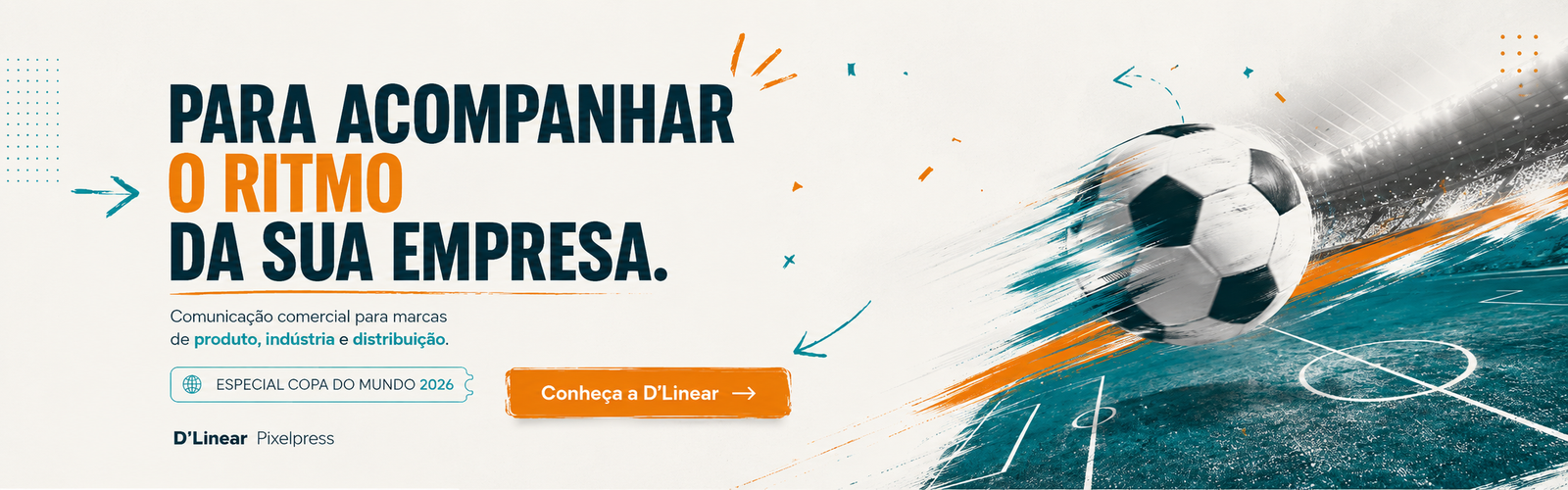 Especial Copa do Mundo 2026 — comunicação comercial para acompanhar o ritmo da sua empresa