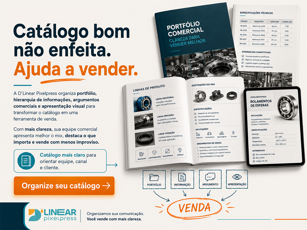 Catálogo comercial não é vitrine: é ferramenta de venda – D’Linear Pixelpress
